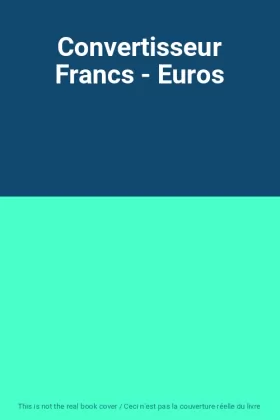 Couverture du produit · Convertisseur Francs - Euros