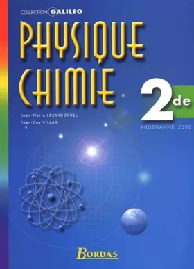 Couverture du produit · Physique-chimie, 2nde - Galiléo 2000
