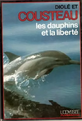 Couverture du produit · Les dauphins et la liberté
