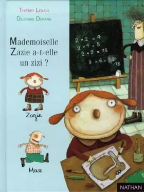 Couverture du produit · Mademoiselle Zazie a-t-elle un zizi ?