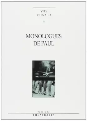 Couverture du produit · Monologues de Paul : Apnée ou le dernier des militants, suivi de "Regarde les femmes passer"