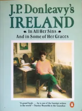 Couverture du produit · J.P.Donleavy's Ireland: In All Her Sins and Some of Her Graces