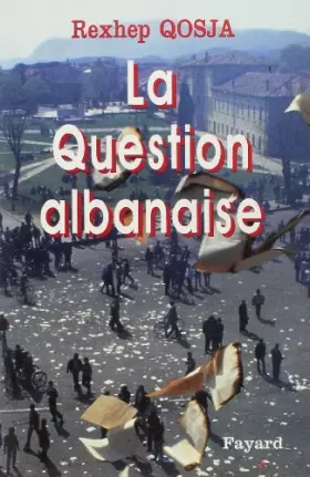 Couverture du produit · La Question albanaise