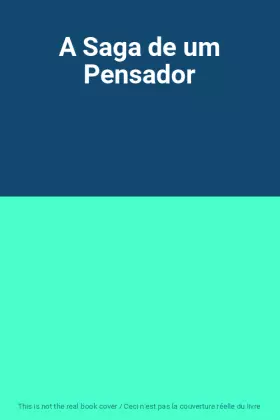 Couverture du produit · A Saga de um Pensador