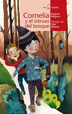 Couverture du produit · Cornelia y el intruso del bosque