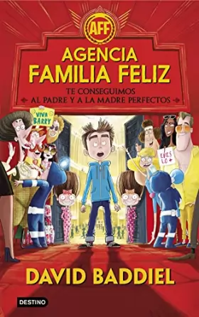 Couverture du produit · Agencia Familia Feliz: Te conseguimos al padre y a la madre perfectos