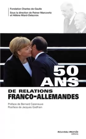 Couverture du produit · 50 ans de relations franco-allemandes