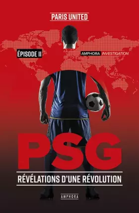 Couverture du produit · PSG - Révélations d'une révolution - Episode 2