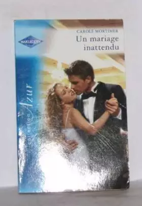 Couverture du produit · Un mariage inattendu