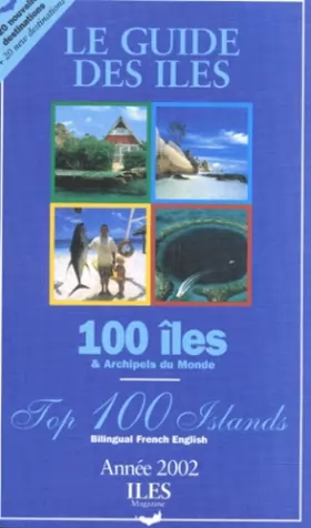 Couverture du produit · Le guide des îles & archipels du monde. Edition 2002