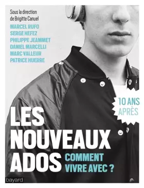Couverture du produit · LES NOUVEAUX ADOS : COMMENT VIVRE AVEC ?
