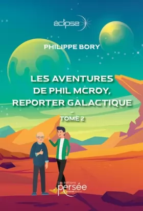Couverture du produit · Les aventures de Phil Mc Roy, reporter galactique