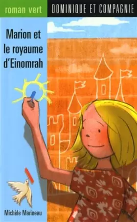 Couverture du produit · Marion et le royaume d'Einomrah
