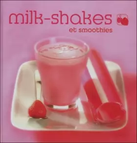 Couverture du produit · Milk-shakes et smoothies