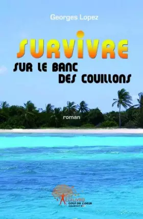 Couverture du produit · survivre sur le banc des couillons