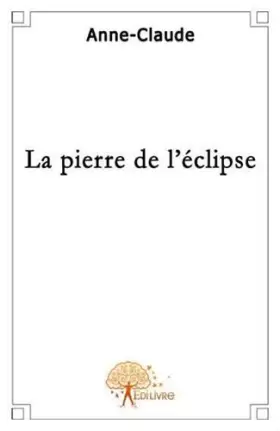 Couverture du produit · La pierre de l'éclipse