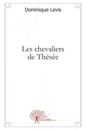 Couverture du produit · Les chevaliers de Thésée