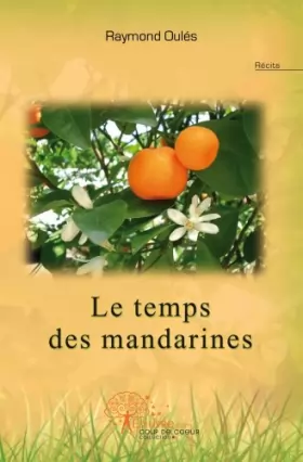 Couverture du produit · Le temps des mandarines