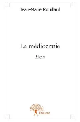Couverture du produit · La médiocratie