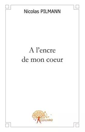 Couverture du produit · A l'encre de mon coeur