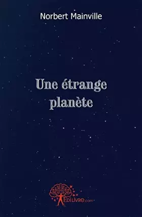 Couverture du produit · Une étrange planète