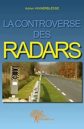 Couverture du produit · La controverse des radars