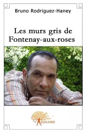 Couverture du produit · Les murs gris de Fontenay-aux-roses