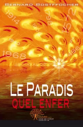 Couverture du produit · Le paradis quel enfer!