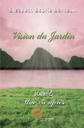 Couverture du produit · Vision du jardin tome 2