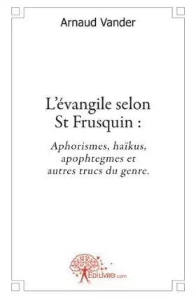 Couverture du produit · L'évangile selon St Frusquin