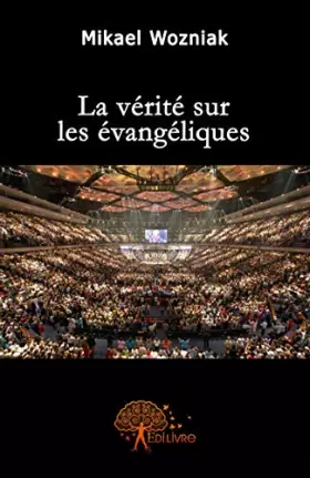 Couverture du produit · la vérité sur les évangéliques
