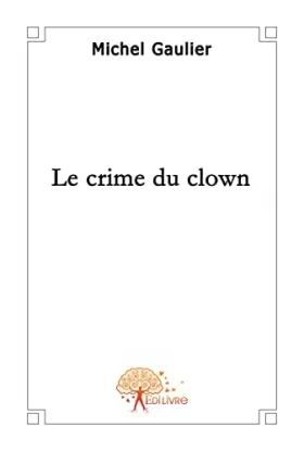 Couverture du produit · Le Crime du Clown
