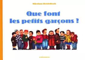 Couverture du produit · Que font les petits garçons ?