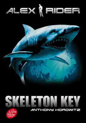 Couverture du produit · Alex Rider - Tome 3 - Skeleton Key