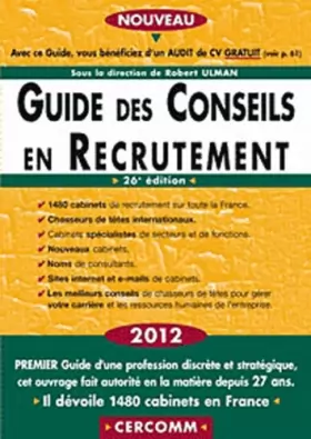 Couverture du produit · Guide des conseils en recrutement 2012