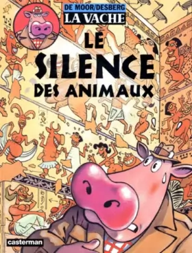 Couverture du produit · La Vache, tome 5 : Le Silence des animaux