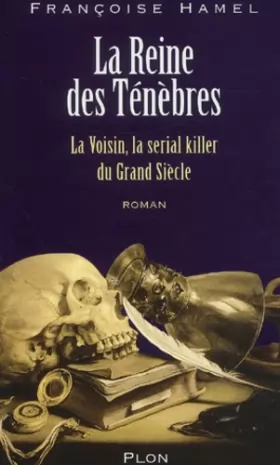 Couverture du produit · La serial killer du Grand Siècle : La Voisin