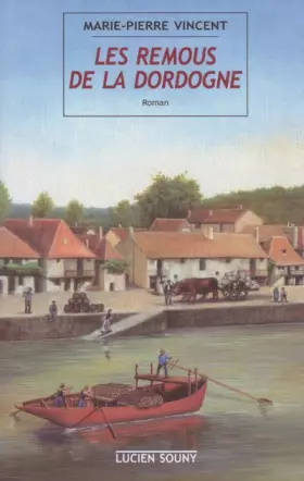 Couverture du produit · Les remous de la Dordogne