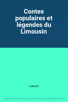 Couverture du produit · Contes populaires et légendes du Limousin