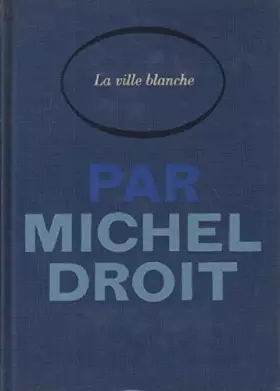 Couverture du produit · La ville blanche
