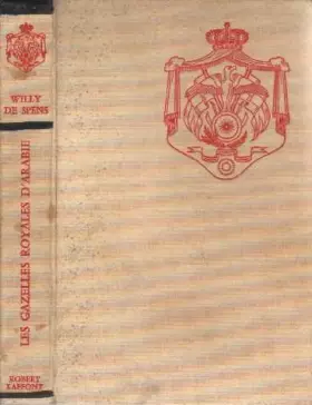 Couverture du produit · Les gazelles royales d'arabie