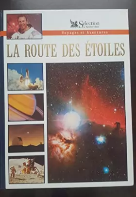 Couverture du produit · La route des étoiles (Voyages et aventures)