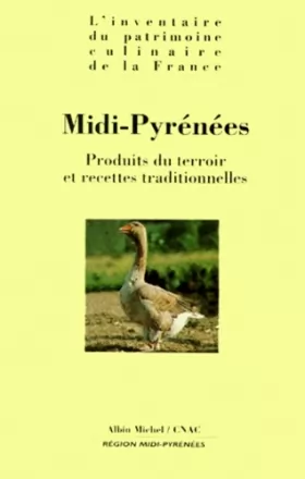 Couverture du produit · MIDI-PYRENEES. : Produits du terroir et recettes traditionnelles
