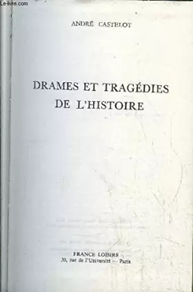 Couverture du produit · Drames et Tragédies De l' Histoire