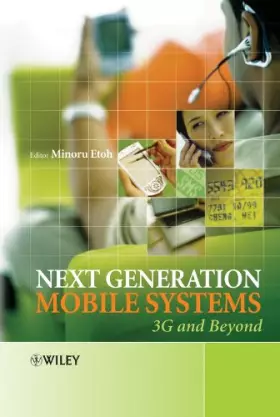 Couverture du produit · Next Generation Mobile Systems: 3G & Beyond