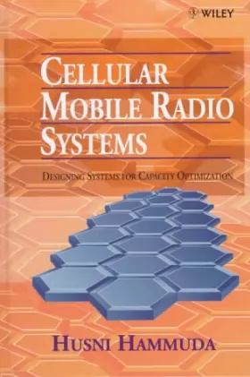 Couverture du produit · Cellular Mobile Radio Systems: Designing Systems for Capacity Optimization