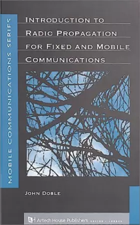 Couverture du produit · Introduction to Radio Propagation for Fixed and Mobile Communications