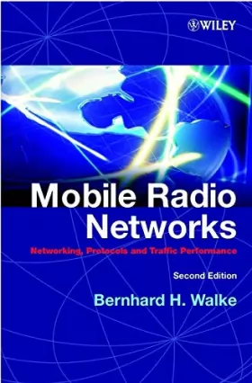 Couverture du produit · Mobile Radio Networks: Networking, Protocols and Traffic Performance