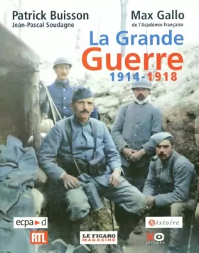 Couverture du produit · La Grande Guerre, 1914-1918
