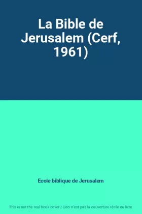 Couverture du produit · La Bible de Jerusalem (Cerf, 1961)